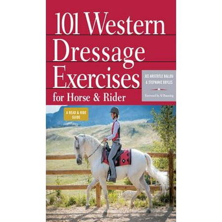 101 Western Dressage Exercises for Horse & Rider -