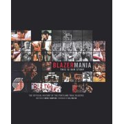 Blazermania : This Is Our Story (Hardcover)
