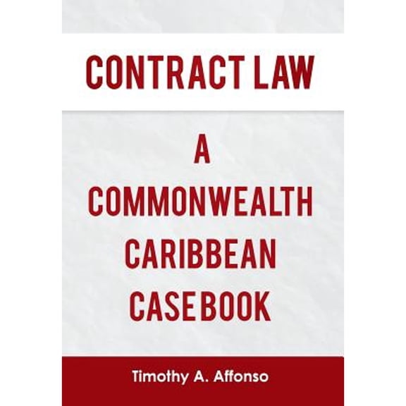 Contract Law a Commonwealth Caribbean Case Book (Hardcover)