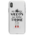 thumbnail image 1 of DistinctInk Clear Shockproof Hybrid Case for iPhone XS Max (6.5" Screen) - TPU Bumper Acrylic Back Tempered Glass Screen Protector - So Many Weeds So Little Thyme - Gardening, 1 of 5