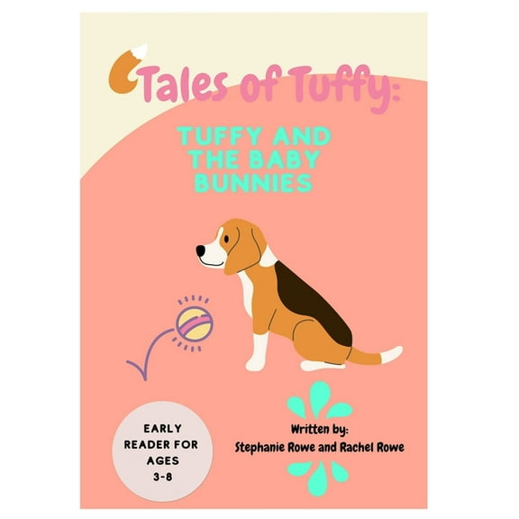 Tales of Tuffy: Tuffy and the Baby Bunnies, (Paperback)
