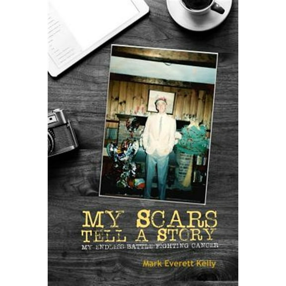 My Scars Tell a Story (Paperback)