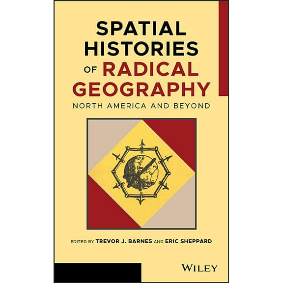 Antipode Book Spatial Histories of Radical Geography: North America and Beyond, (Hardcover)