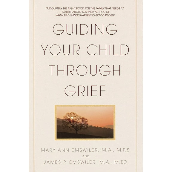 Guiding Your Child Through Grief, (Paperback)
