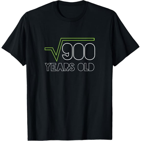 Exquisite and comfortable-Square Root of 900 T-shirt 30th Birthday 30 Years Old Gift T-Shirt