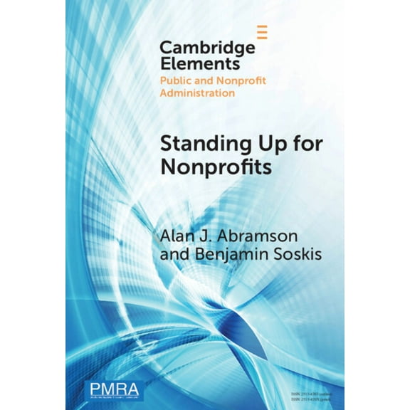 Elements in Public and Nonprofit Adminis Standing Up for Nonprofits, (Hardcover)