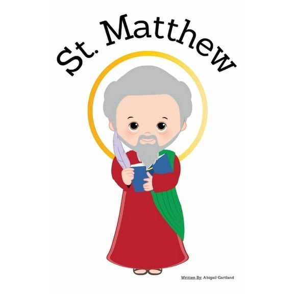 St. Matthew the Gospel Writer - Children's Christian Book - Lives of the Saints, (Paperback)