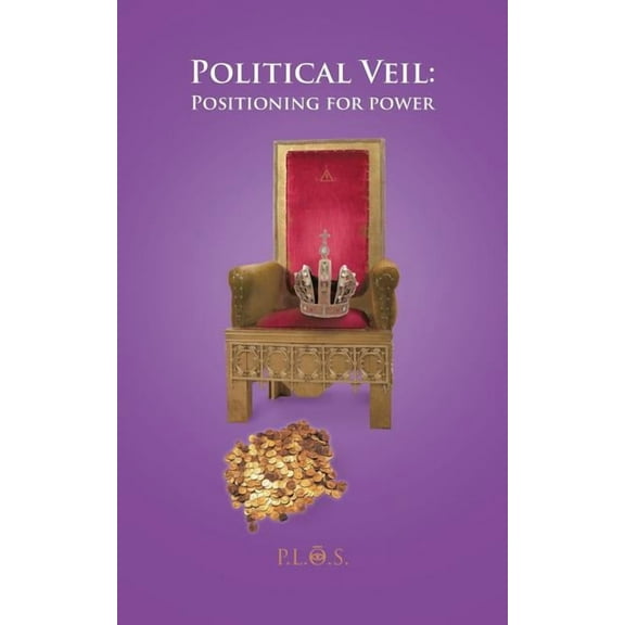 Political Veil:positioning for Power