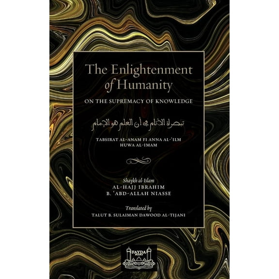 The Enlightenment of Humanity: On the Supremacy of Knowledge, (Paperback)