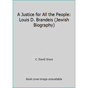 A Justice for All the People: Louis D. Brandeis (Jewish Biography) [Hardcover - Used]