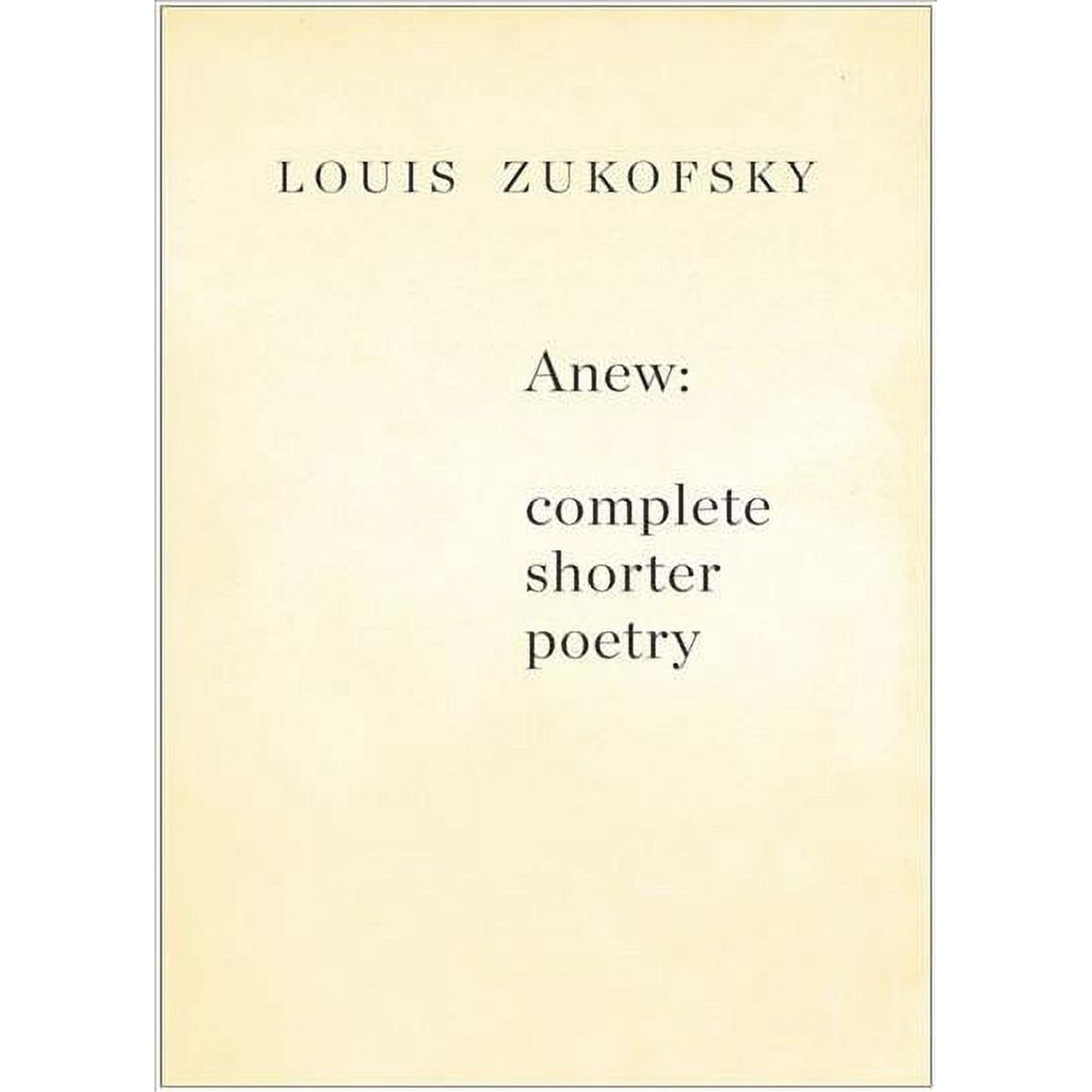 Anew: Complete Shorter Poetry (Paperback)