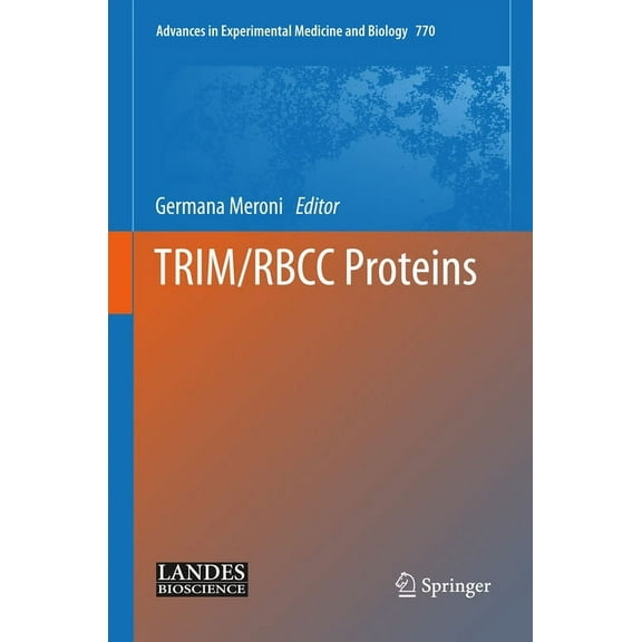 Advances in Experimental Medicine and Bi Trim/Rbcc Proteins, Book 770, (Hardcover)