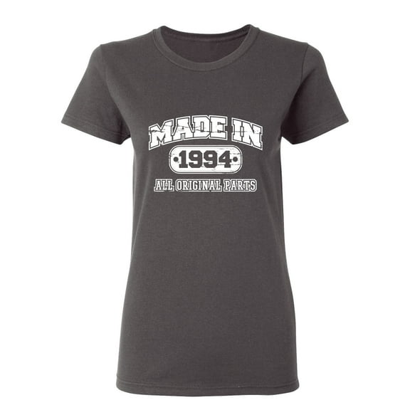 Made in 1994 All Original Parts Sarcastic Novelty Gift Idea Adult Humor Funny Women's Casual Tees