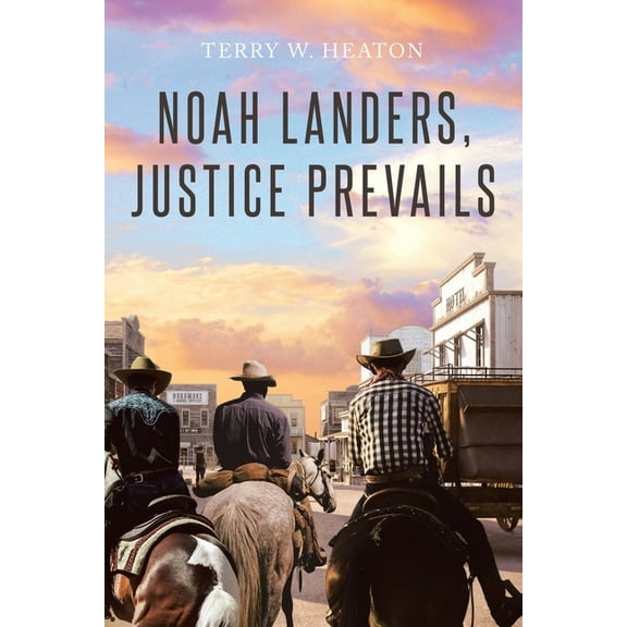 Noah Landers, Justice Prevails, (Paperback)