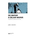 thumbnail image 1 of De Matar A Dejar Morir, 1 of 2