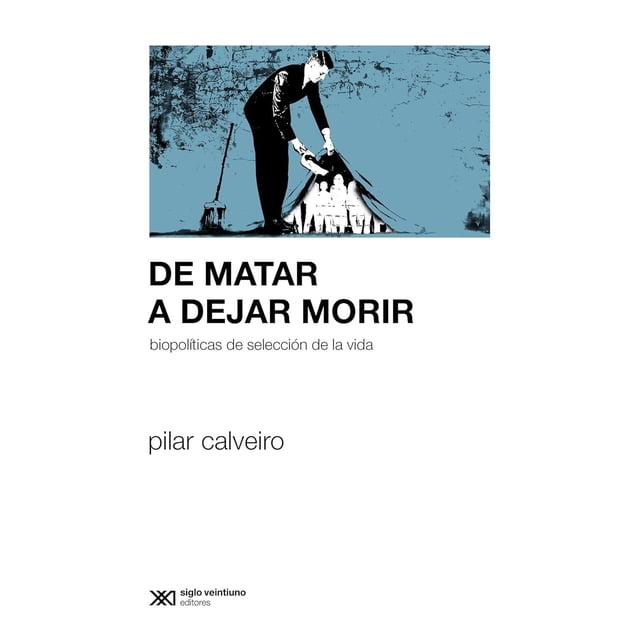De Matar A Dejar Morir