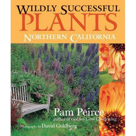 Pre-Owned Wildly Successful Plants: Northern California (Paperback) 1570613583 9781570613586