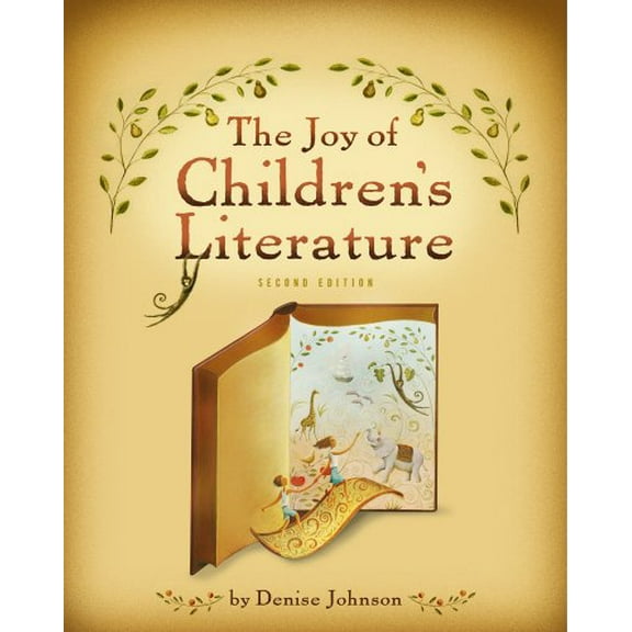 Pre-Owned The Joy of Children's Literature (What’s New in Education)
