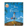 thumbnail image 1 of Boy Who Grew Flowers, Jen Wojtowicz Paperback, 1 of 1