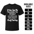thumbnail image 4 of If You See Me Talking To Myself Graphic T-Shirt, Unisex Short Sleeve Tee, 4 of 9