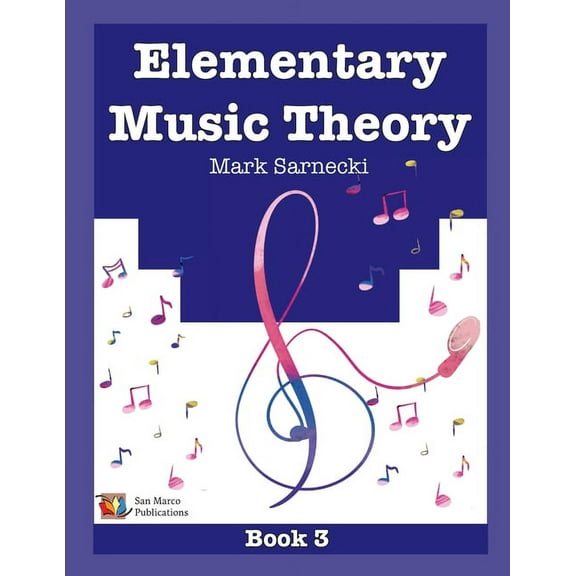 Elementary Music Theory Book 3, (Paperback)