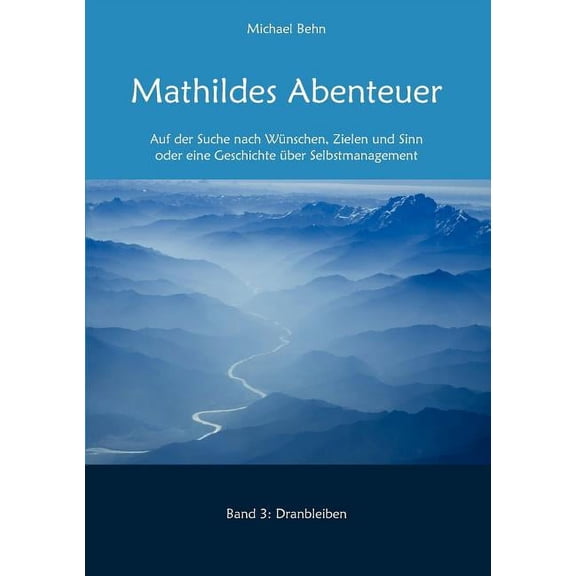 Mathildes Abenteuer Band 3: Dranbleiben, (Paperback)