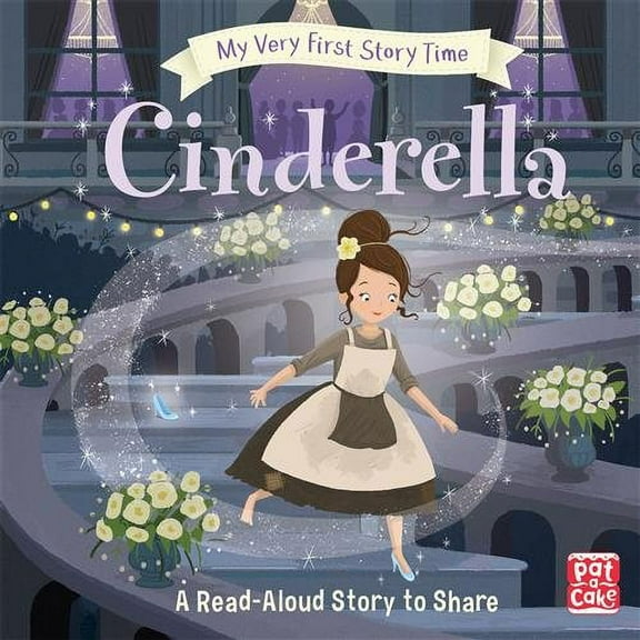 My Very First Story Time: Cinderella : Fairy Tale With Picture Glossary and an Activity