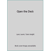 Open the Deck [Paperback - Used]