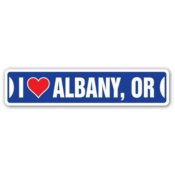 I LOVE ALBANY OREGON Street Sign or city state us wall road décor gift