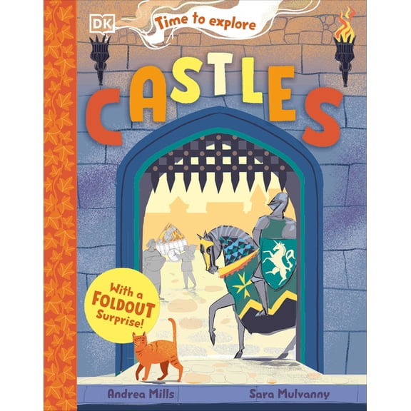 Time to Explore Time to Explore Castles: With a Foldout Surprise!, (Hardcover)