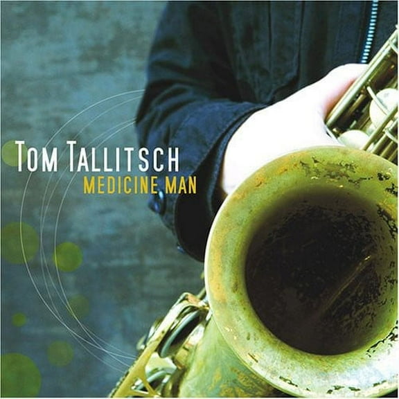 Tom Tallitsch - Medicine Man - Jazz - CD