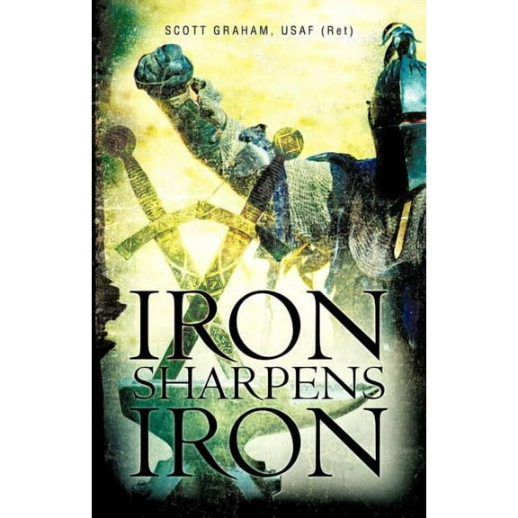 Iron Sharpens Iron, (Paperback)