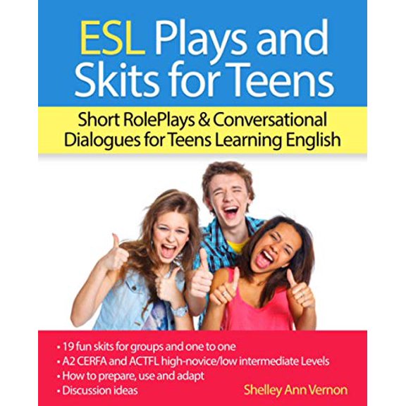 Pre-Owned ESL Plays and Skits for Teens: Short RolePlays & Conversational Dialogues for Teens Learning English (Paperback) 0955864569 9780955864568