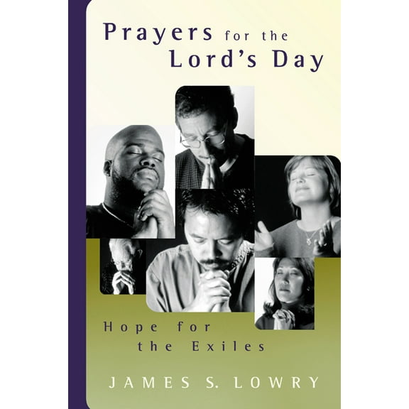 Prayers for the Lord's Day: Hope for the Exiles, (Paperback)