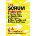 thumbnail image 1 of Le Scrum Fieldbook: l'Art de Changer le Possible, 1 of 3