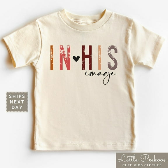 In His Image Toddler Tee - Minimalist Child Of God Baby Tee - Cute Christian Kids T-Shirt TODDLER SHORT SLEEVE TEE BELLA CANVAS 3001T