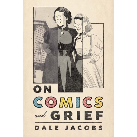 Crossing Lines On Comics and Grief, Book 1, (Paperback)