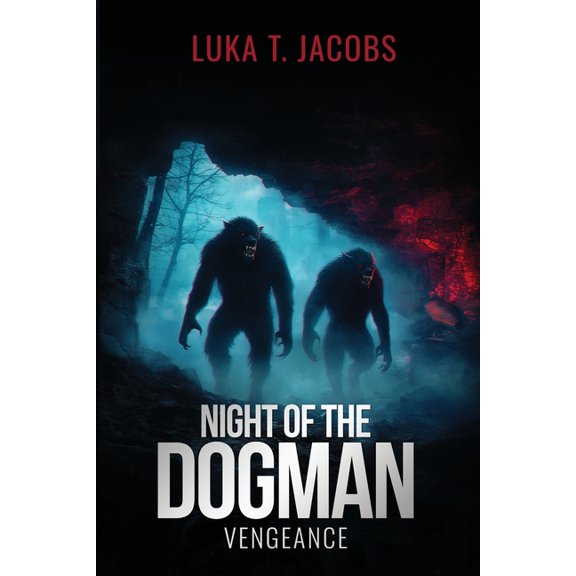 Night Of The Dogman: Vengeance, (Paperback)