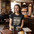 thumbnail image 3 of Womens I Wonder If Wine Thinks About Me Too Funny Drinking Alcohol Tshirt Womens Graphic Tees, 3 of 8