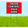 thumbnail image 1 of Cruise Control Sold Here (18" x 24") Yard Sign, Includes Metal Step Stake, 1 of 6