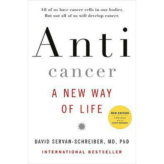 Pre-Owned Anticancer: A New Way of Life, New Edition (Hardcover) 0670021644 9780670021642