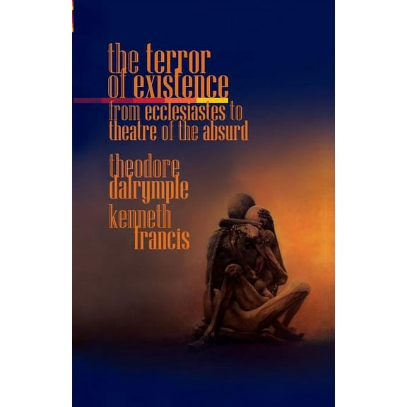 The Terror of Existence (Paperback)