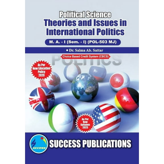 Theories and Issues in International Politics, First Year, M.A, Sem-I-English, (Paperback)