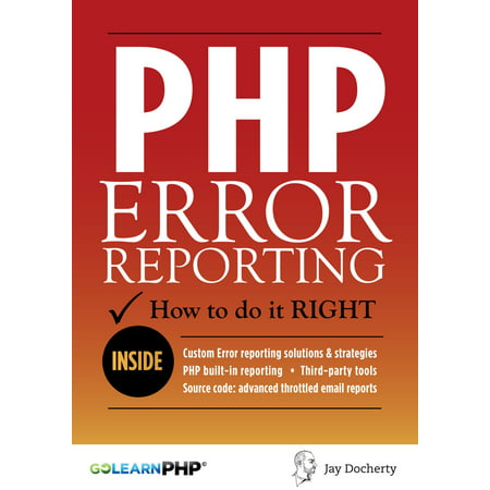 PHP Error Reporting: How To Do It Right - eBook