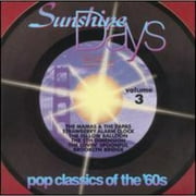 Sunshine Days: Pop Classics Of The 60s Vol.3