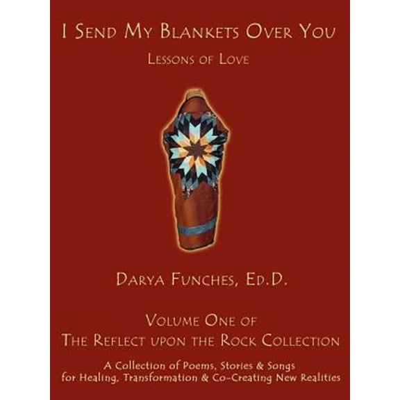 Pre-Owned I Send My Blankets Over You: Lessons of Love Paperback