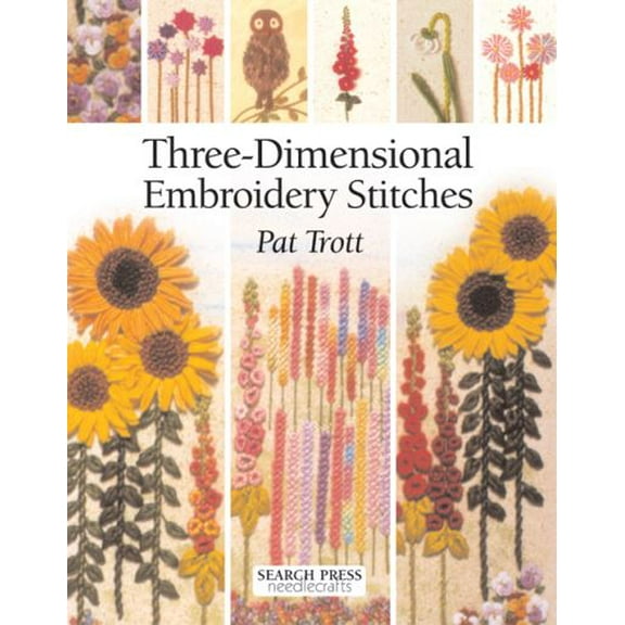 Pre-Owned Three-Dimensional Embroidery Stitches (Paperback) 1844480038 9781844480036