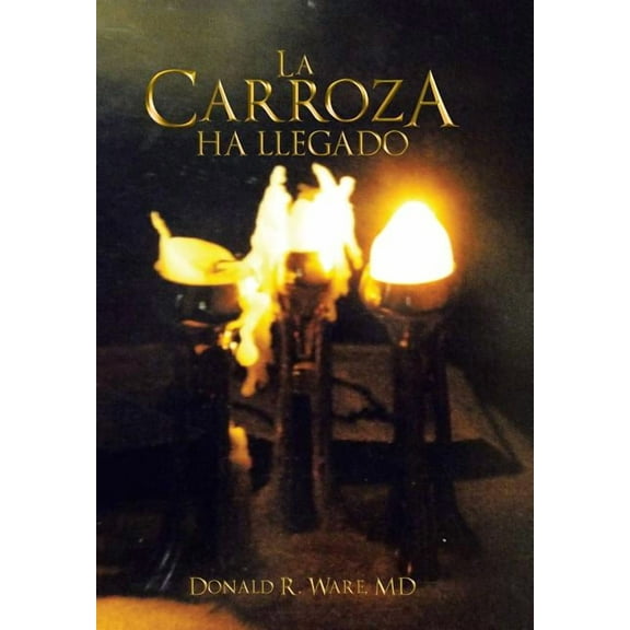 La Carroza Ha Llegado (Hardcover)