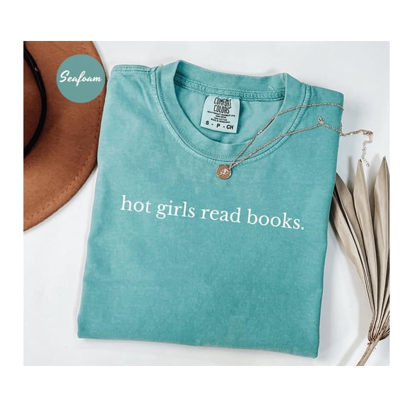 Hot Girls Read Books Shirt Book Lover Gift Gift for Her Reading Lover Shirt Funny Shirt fo