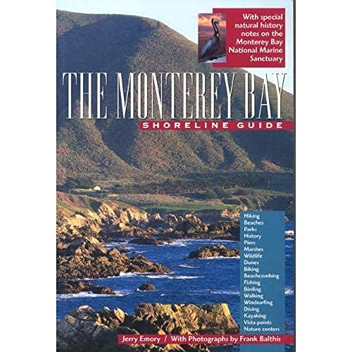 Pre-Owned The Monterey Bay Shoreline Guide (Volume 1) (UC Press/Monterey Bay Aquarium Series in Marine Conservation), 9780520217126, 0520217128, Paperback, First Edition, With Special Notes on the Mo
